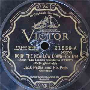 Jack Pettis And His Pets - Doin' The New Low Down / Spanish Dream