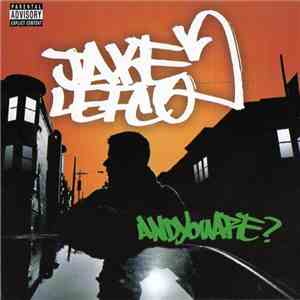 Jake Lefco - And You Are?