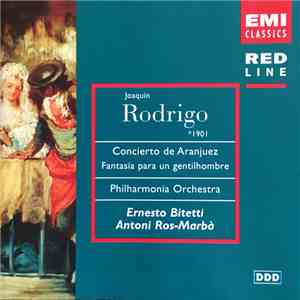 Joaquín Rodrigo, Philharmonia Orchestra, Ernesto Bitetti, Antoni Ros-Marbà ...