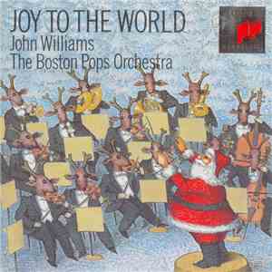 John Williams  / The Boston Pops Orchestra - Joy To The World