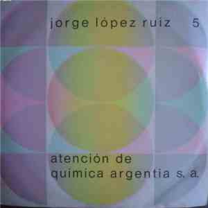 Jorge López Ruiz 5 - Atención De Quimica Argentina S.A.