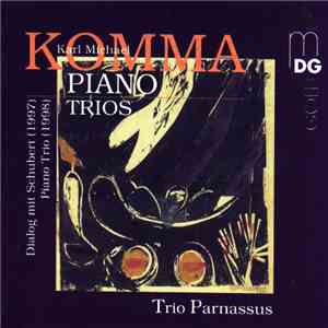 Karl Michael Komma, Trio Parnassus - Piano Trios