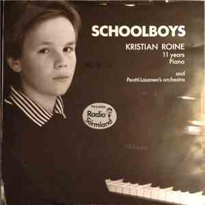 Kristian Roine And Pentti Lasanen's Orchestra - Schoolboys