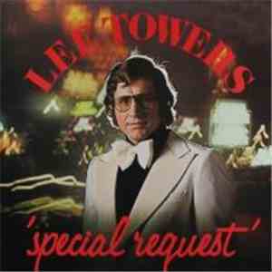 Lee Towers - Special Request