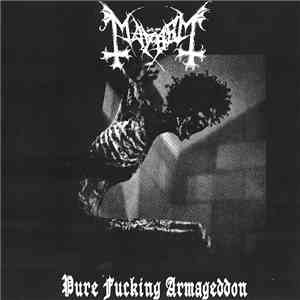 Mayhem - Pure Fucking Armageddon