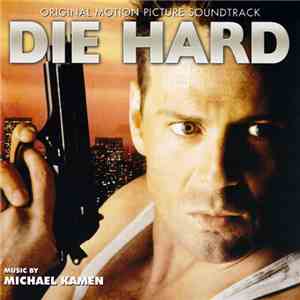 Michael Kamen - Die Hard (Original Motion Picture Soundtrack)