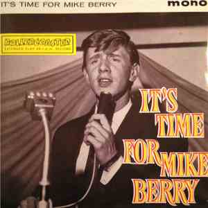 Mike Berry - It's Time for Mike Berry