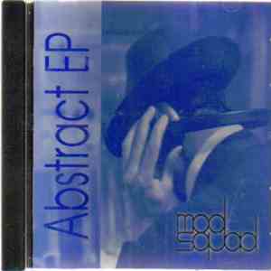 Mod Squad  - Abstract Ep