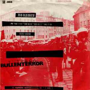 No Names - Bullenterror