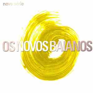 Os Novos Baianos - Nova Série