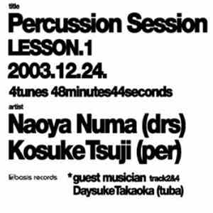 Percussion Session, Kosuke Tsuji, Naoya Numa - Percussion Session 