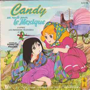 Perrette Pradier - Candy En Route Pour Le Mexique
