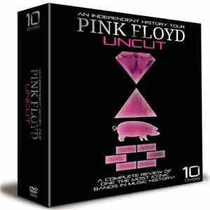 Pink Floyd - An Independent History Tour Uncut: A Complete Review Of One Th ...
