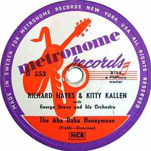 Richard Hayes & Kitty Kallen / Patti Page - The Aba Daba Honeymoon / Mockin ...
