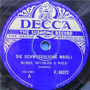 Rubin - Spühler & Wild - Die Schwyzerische Maidli / Schweizer Jodellied