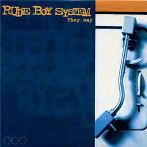 Rude Boy System - They Say