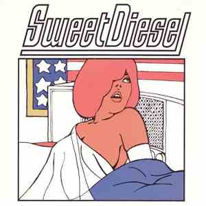 Sweet Diesel - Morning Breath / The Old New Song