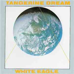 Tangerine Dream - White Eagle