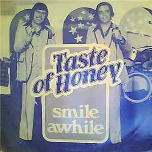 Taste Of Honey  - Smile Awhile