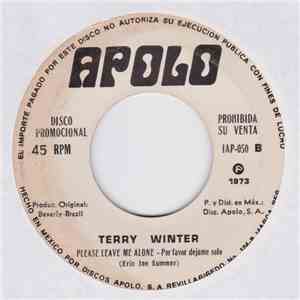 Terry Winter - You'll Notice Me / Please Leave Me Alone