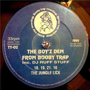 The Boy'z Dem From Booby Trap - 18. 19. 21. 10 - The Jungle Lick