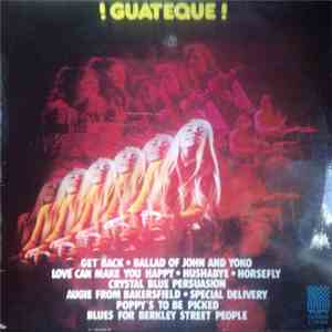 The California Poppy Pickers - ¡Guateque!