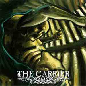 The Carrier - The Carrier