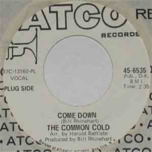The Common Cold - Come Down / Dream World