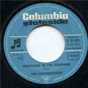 The Earthquakers - Whistling In The Sunshine
