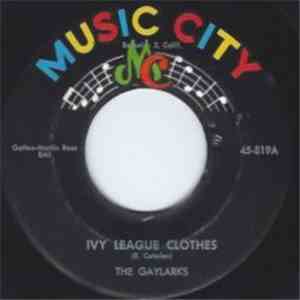 The Gaylarks - Ivy League Clothes