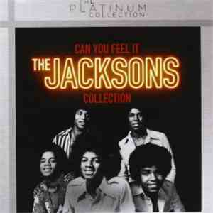 The Jacksons - Can You Feel It - The Jacksons Collection