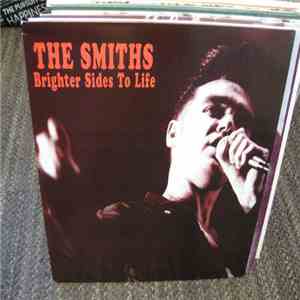 The Smiths - Brighter Sides To Life
