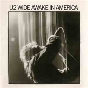 U2 - Wide Awake In America