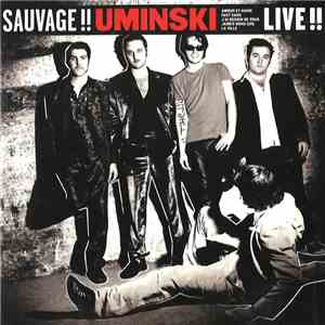 Uminski - Sauvage !! Live !!