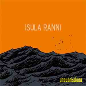 Unavantaluna - Isula Ranni