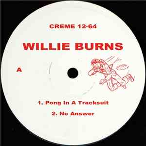 Willie Burns - Run From The Sunset