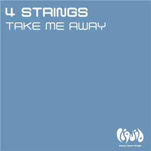 4 Strings - Take Me Away