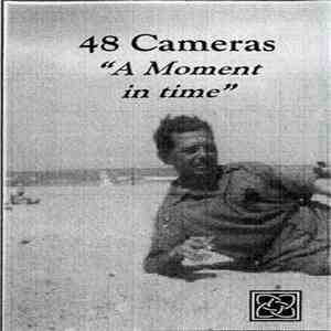 48 Cameras - A Moment In Time