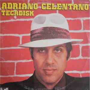 Adriano Celentano - Tecadisk