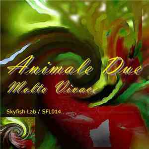 Animale Due - Molto Vivace