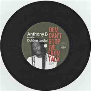 Anthony B Meets Dubblestandart - Dem Can't Stop We From Talk