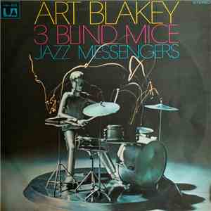 Art Blakey & The Jazz Messengers - 3 Blind Mice