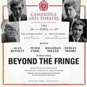 Beyond The Fringe - The Cambridge Arts Theatre Present Alan Bennett, Peter  ...