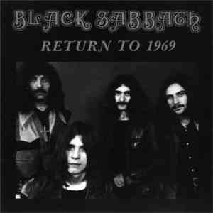 Black Sabbath - Return To 1969