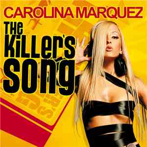 Carolina Marquez - The Killer's Song