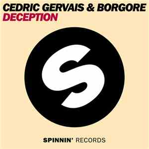Cedric Gervais & Borgore - Deception