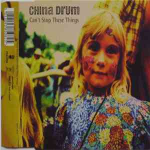 China Drum - Can't Stop These Things
