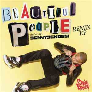 Chris Brown Feat Benny Benassi - Beautiful People Remix EP