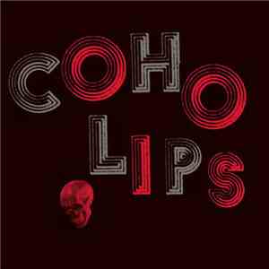 COHO LIPS - Less Of Everything