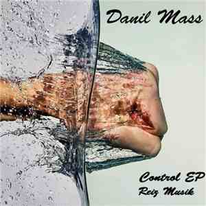 Danil Mass - Control EP